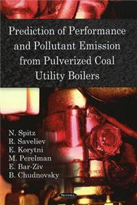 Prediction of Performance & Pollutant Emission from Pulverized Coal Utility Boilers