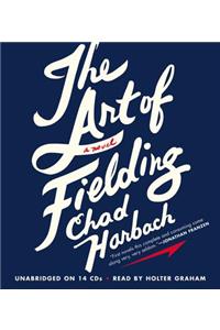 Art of Fielding Lib/E