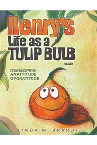 Henry's Life as a Tulip Bulb