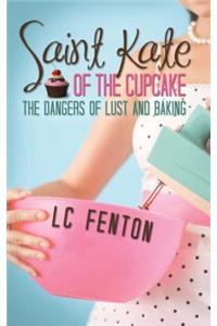 Saint Kate of the Cupcake