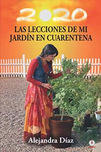 lecciones de mi jardín en cuarentena