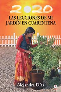 Las lecciones de mi jardín en cuarentena