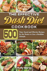 Effective Dash Diet Cookbook