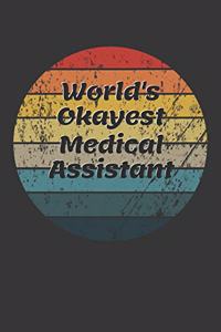 World's Okayest Medical Assistant Notebook