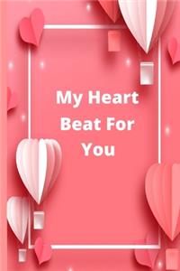 My Heart Beat For You