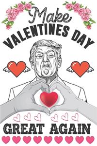 Make Valentines Day Great Again