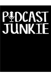 Podcast Junkie