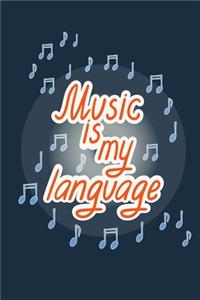 Music Is My Language