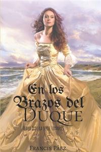 En Los Brazos Del Duque