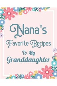 Nana's Favorite Recipes To My Granddaughter