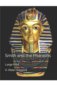 Smith and the Pharaohs