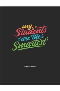 My Students Are The Smartest Calendar 2020