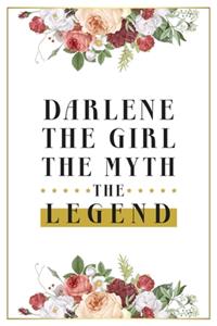 Darlene The Girl The Myth The Legend