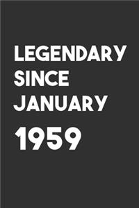 Legendary Since January 1959
