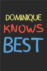 Dominique Knows Best