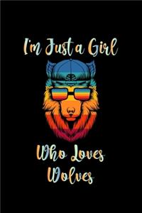 I'm Just a Girl Who Loves Wolves
