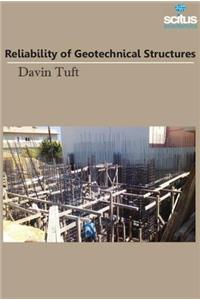 Reliability of Geotechnical Structures