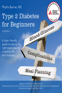 Type 2 Diabetes for Beginners, 2nd Edition