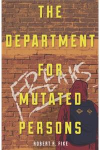 Department for Mutated Persons