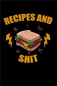 Recipes and Shit