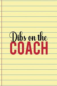 Dibs on The Coach