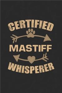 Certified Mastiff Whisperer