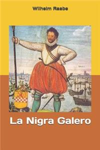 La Nigra Galero