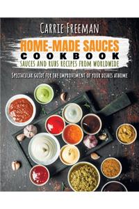Home-made sauces cookbook