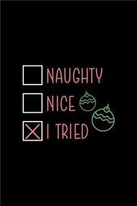 Naughty Nice I tried