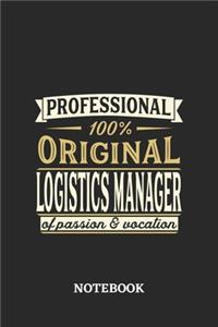 Professional Original Logistics Manager Notebook of Passion and Vocation: 6x9 inches - 110 dotgrid pages - Perfect Office Job Utility - Gift, Present Idea