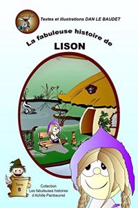 La fabuleuse histoire de Lison