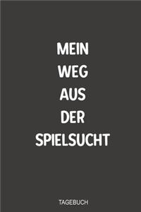 Mein Weg aus der Spielsucht Tagebuch