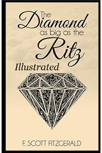 The Diamond as Big as the Ritz Illustrated
