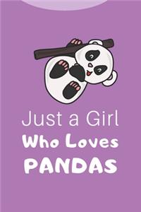 Just A Girl Who Loves Pandas