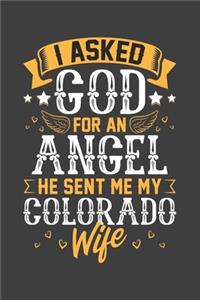 I Asked God for Angel He sent Me My Colorado Wife