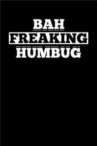 Bah Freaking Humbug