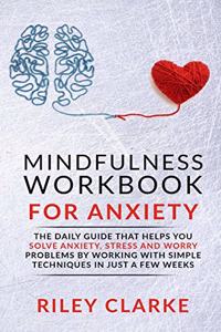 Mindfulness Workbook for Anxiety