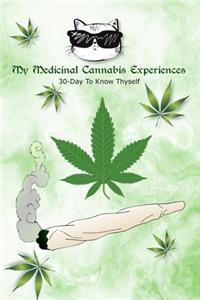 My Medicinal Cannabis Experiences