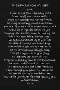 The Demand On My Gift