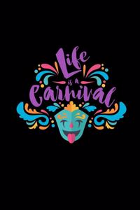 Life is a Carnival