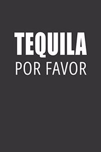 Tequila Por Favor Notebook