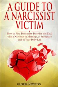 A Guide to a Narcissist Victim