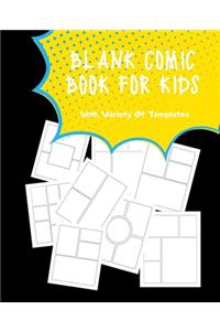 Blank Comic Book For Kids With Variety Of Templates