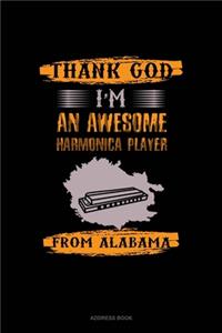 Thank God I'm An Awesome French Harmonica From Alabama