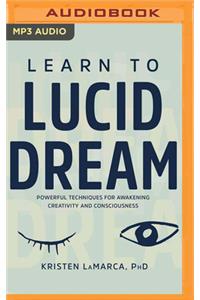 Learn to Lucid Dream