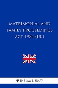 Matrimonial and Family Proceedings Act 1984