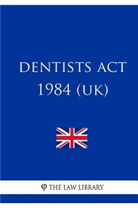 Dentists Act 1984