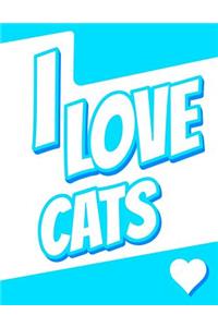 I Love Cats: Large Print Discreet Internet Website Password Organizer, Birthday, Christmas, Friendship Gifts for Women and Men, Teens, Girls and Boys, 8 1/2 X 11