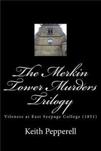 Merkin Tower Murders Trilogy