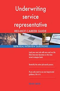 Underwriting service representative RED-HOT Career; 2576 REAL Interview Question